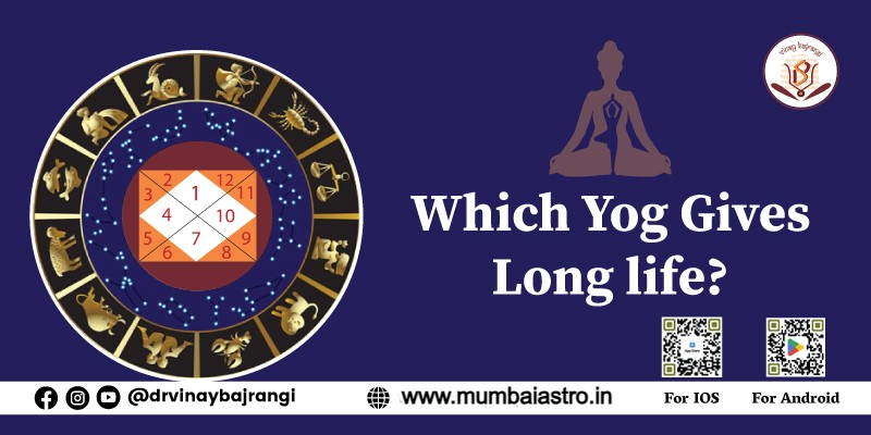 Which Yoga Gives Long Life